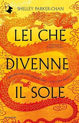Lei che divenne il sole - Shelley Parker-Chan